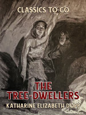 cover image of The Tree-Dwellers